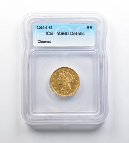 MS60 Details 1844-O $5 Liberty Head Gold Half Eagle Cleaned ICG *0195