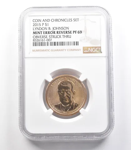 2015-P $1 Lyndon B Johnson Chronicles Set Mint Error Struck Thru PF69 NGC *2525