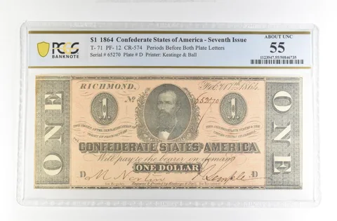 1864 $1 Confederate States America Large Note T-71 PF12 CR-574 AU 55 PCGS *4223