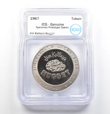 1967 Casino Token Jim Kelley's Nugget Dollar Specimen Prototype ICG *0571