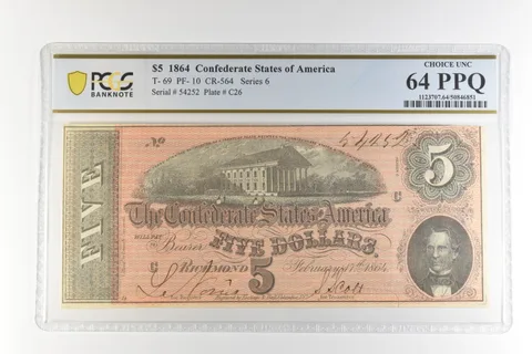 1864 $5 Confederate States T-69 PF-10 CR-564 Choice Unc 64 PPQ PCGS *4484