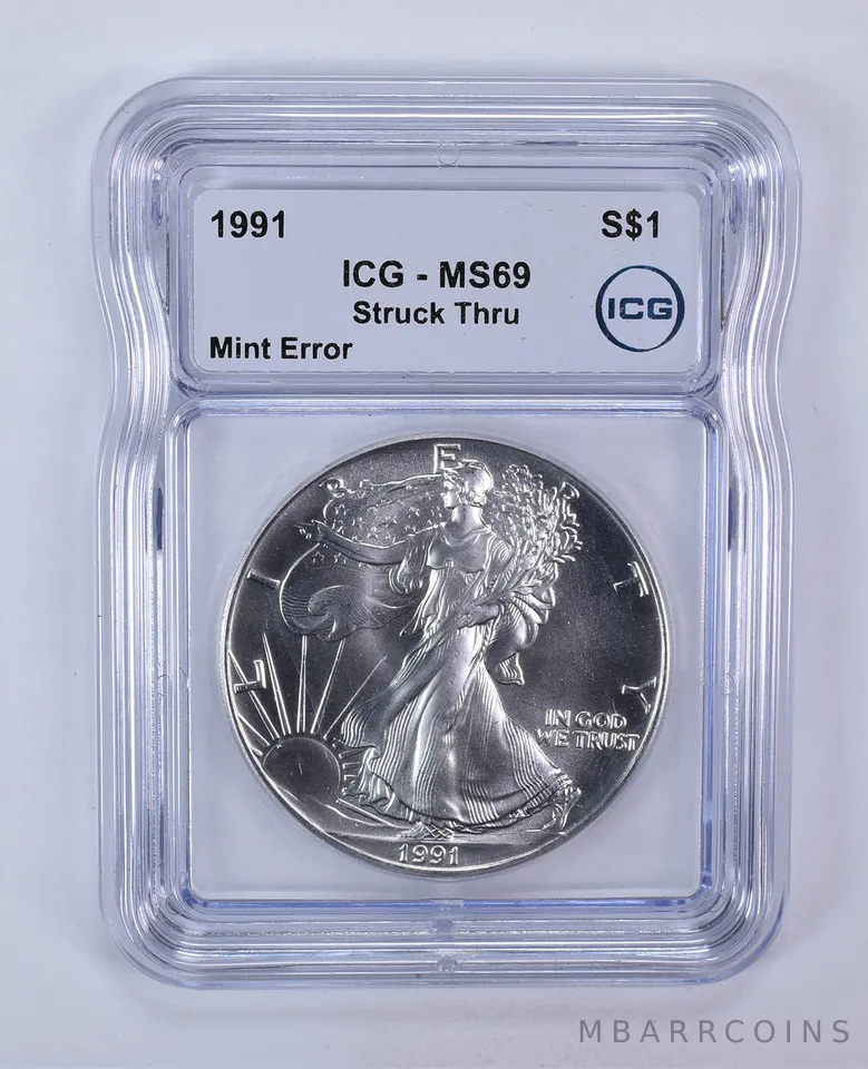 1991 American Silver Eagle Mint Error Struck Thru MS69 ICG