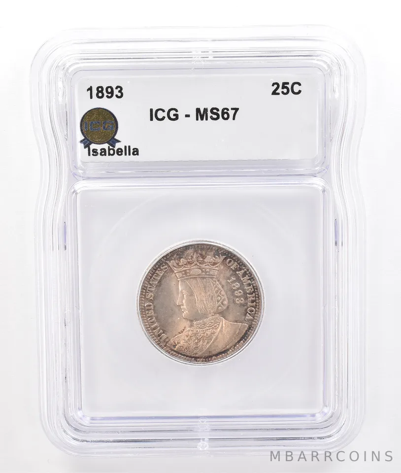 1893 Isabella Quarter MS67 ICG Beautiful Tone *7226