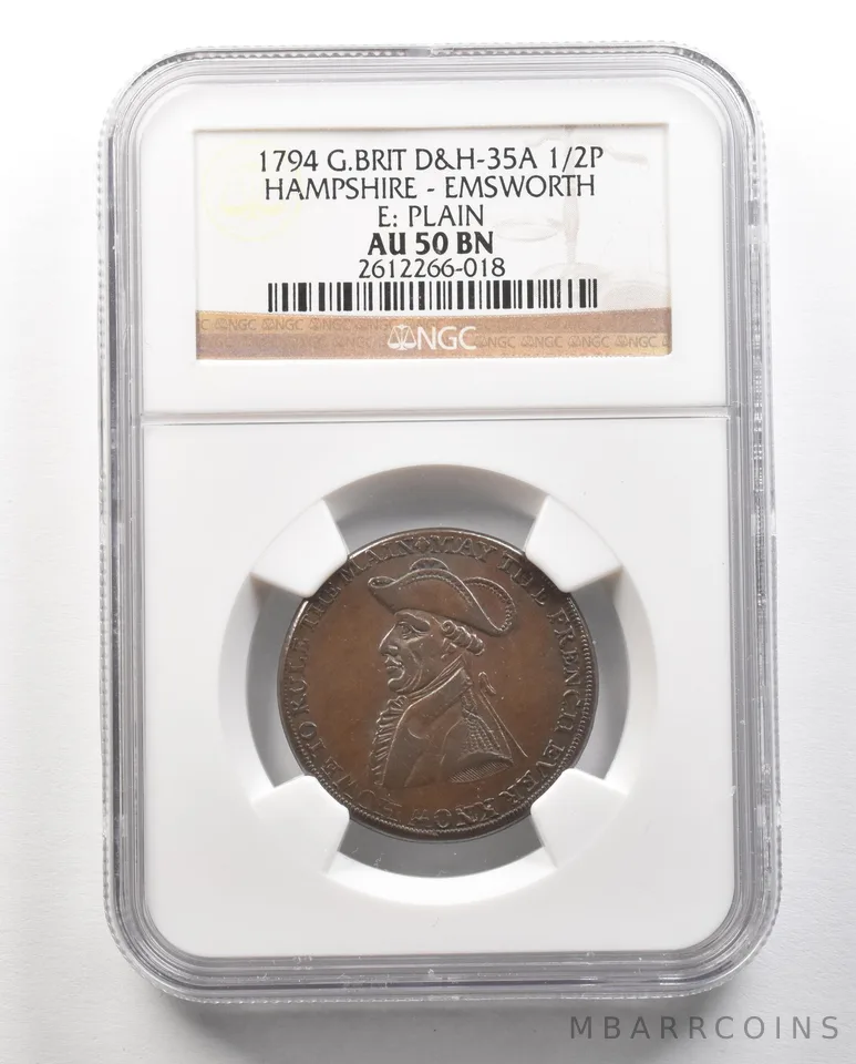 1794 G. Britain D&H-35A 1/2 Penny Hampshire-Emsworth E: Plain AU50 BN NGC a4737