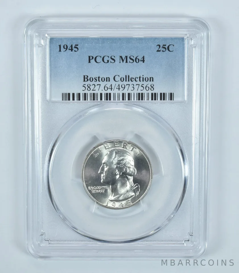 1945 Washington Quarter Boston Collection MS64 PCGS Blue Label