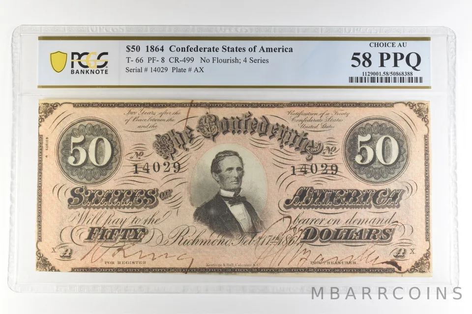 1864 $50 Confederate States America T-66 PF-8 CR-499 Choice AU 58 PPQ PCGS *4444