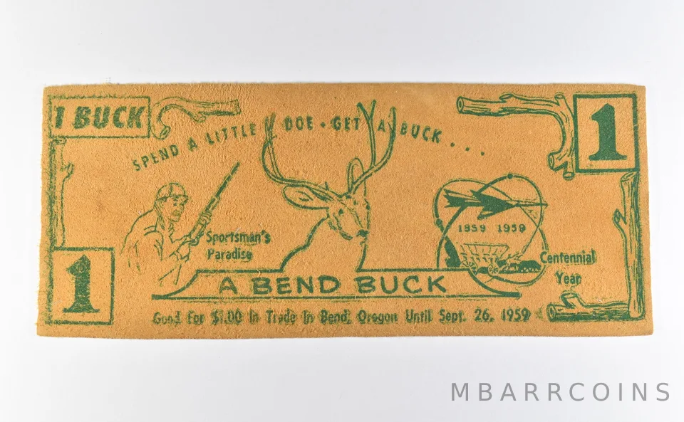1959 $1 Bend OR Buck Centennial Scrip *9776