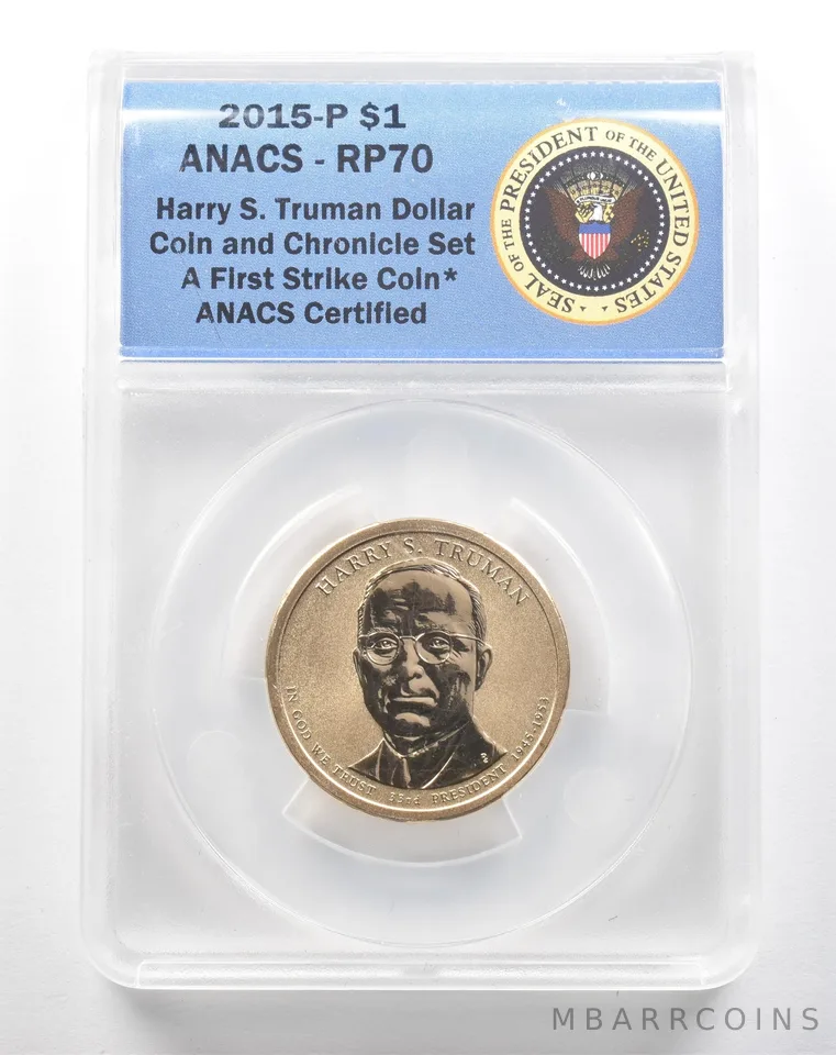 2015-P Presidential $1 Truman Coin & Chronicles Set FS Reverse RP70 ANACS *3877