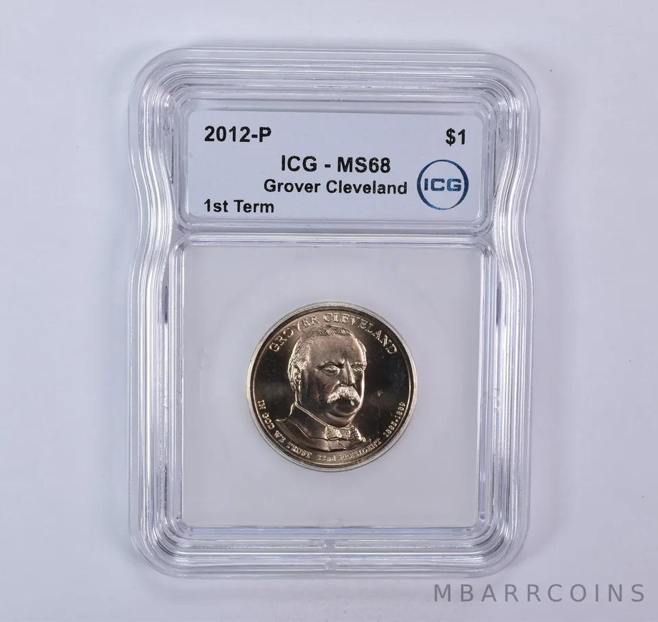 2012-P Presidential $1 Grover Cleveland 1st Term SMS MS68 ICG