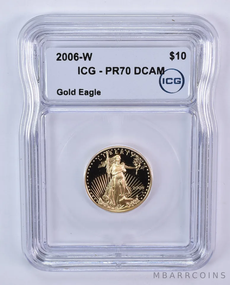 2006-W $10 American Gold Eagle 1/4 Oz Gold PR70 DCAM ICG