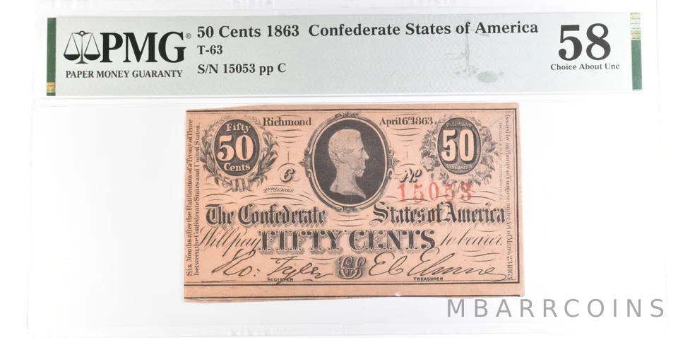 1863 50 Cents Confederate States Of America T-63 Choice About Unc 58 PMG a7630