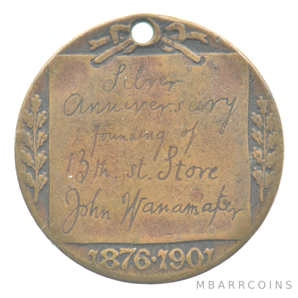 1876-1901 Silver Ann.13th St. Store John Wanamaker Philadelphia Token *5517