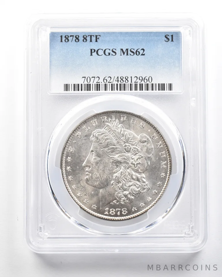 1878 8TF Morgan Silver Dollar MS62 PCGS a1801