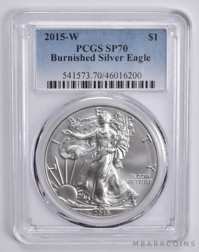 2015-W BURNISHED SILVER EAGLE SP70 PCGS Blue Label
