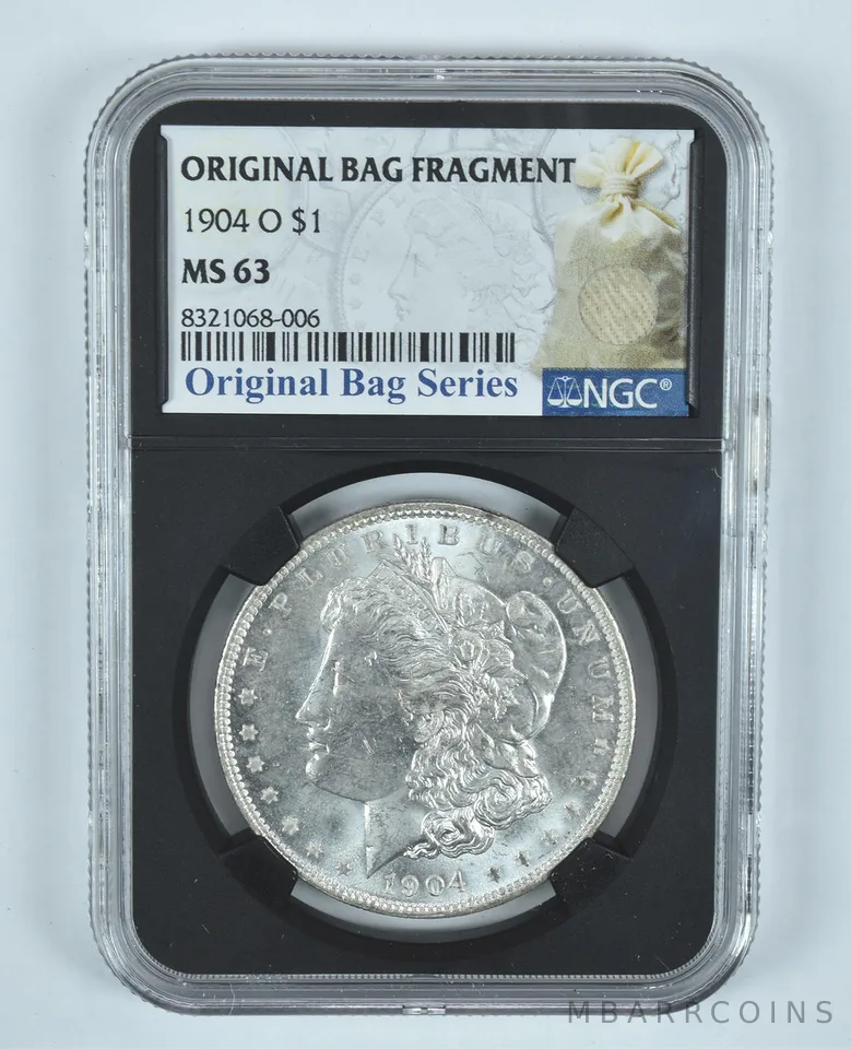 1904-O Morgan Silver Dollar Original Bag Fragment MS63 NGC