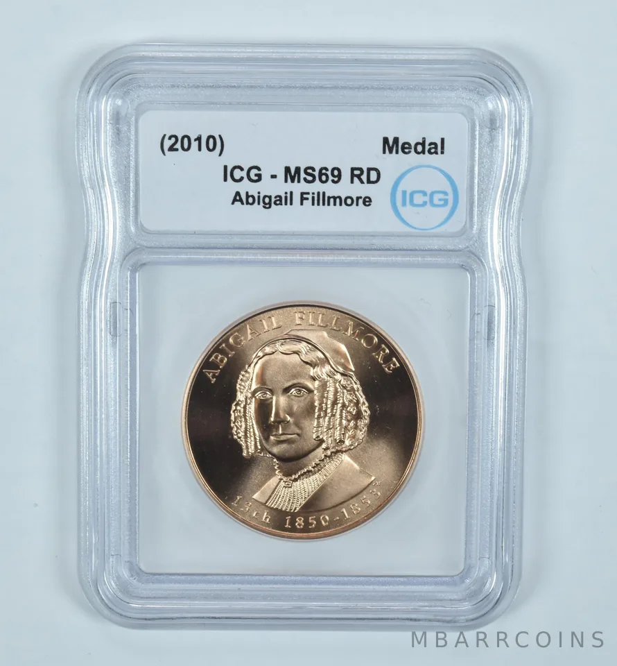 (2010) First Spouse Medal Abigail Fillmore MS69 RD ICG