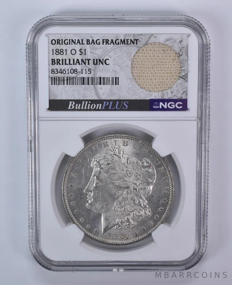 1881-O Peace Silver Dollar Original Bag Fragment BU NGC