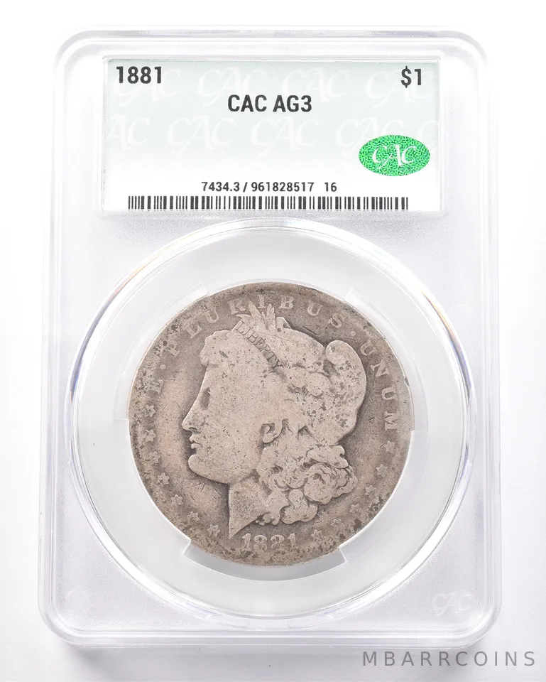 1881 Morgan Silver Dollar AG3 CAC Lowball *7268