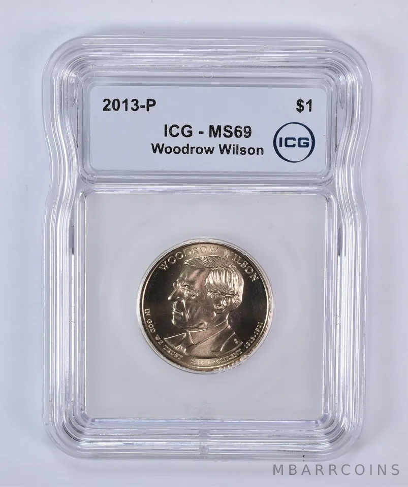 2013-P Presidential $1 Woodrow Wilson MS69 ICG