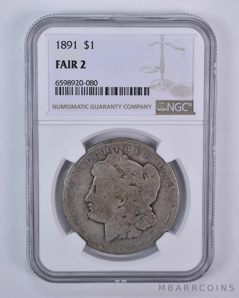 1891 Morgan Silver Dollar Fair 2 NGC Lowball