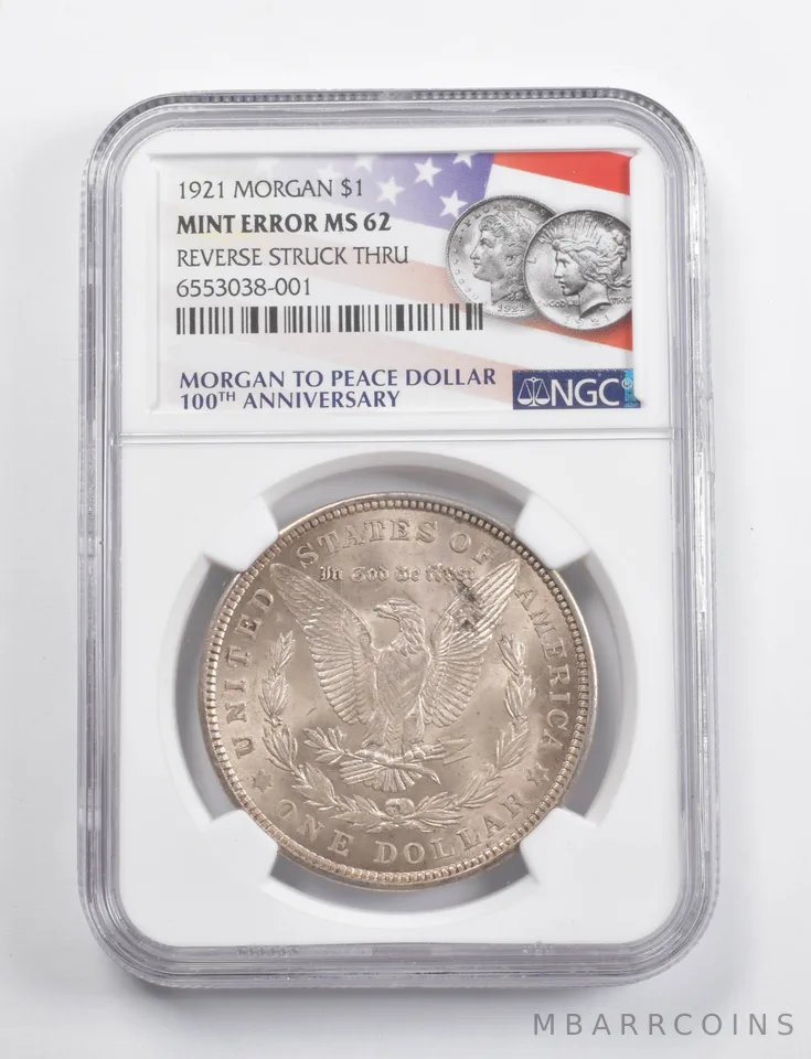 Mint Error MS62 1921 Morgan Silver Dollar REV Struck Thru 100th Anniv NGC *3413