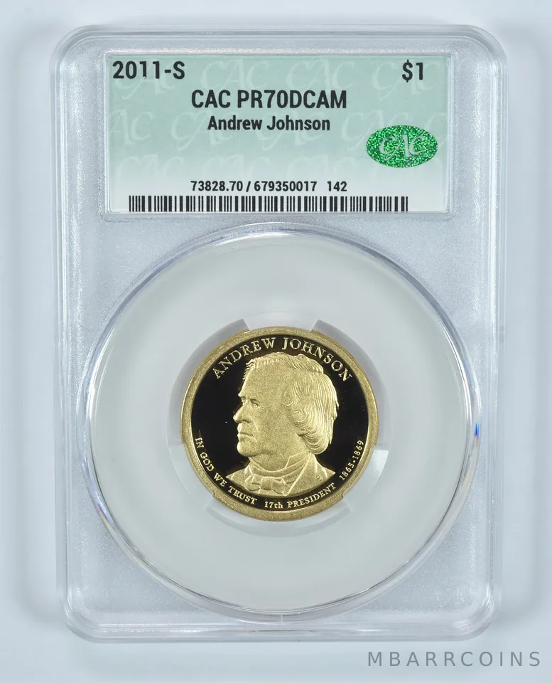 2011-S Presidential $1 Andrew Johnson PR70 DCAM CAC CACg