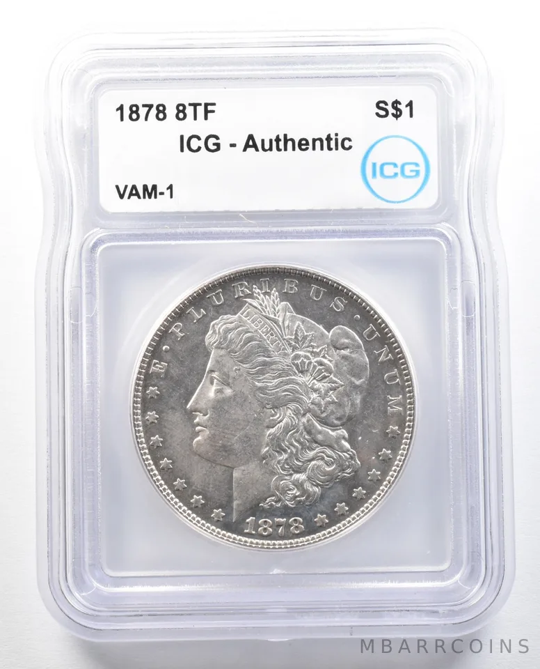 1878 8TF Morgan Silver Dollar VAM-1 Authentic ICG *0114