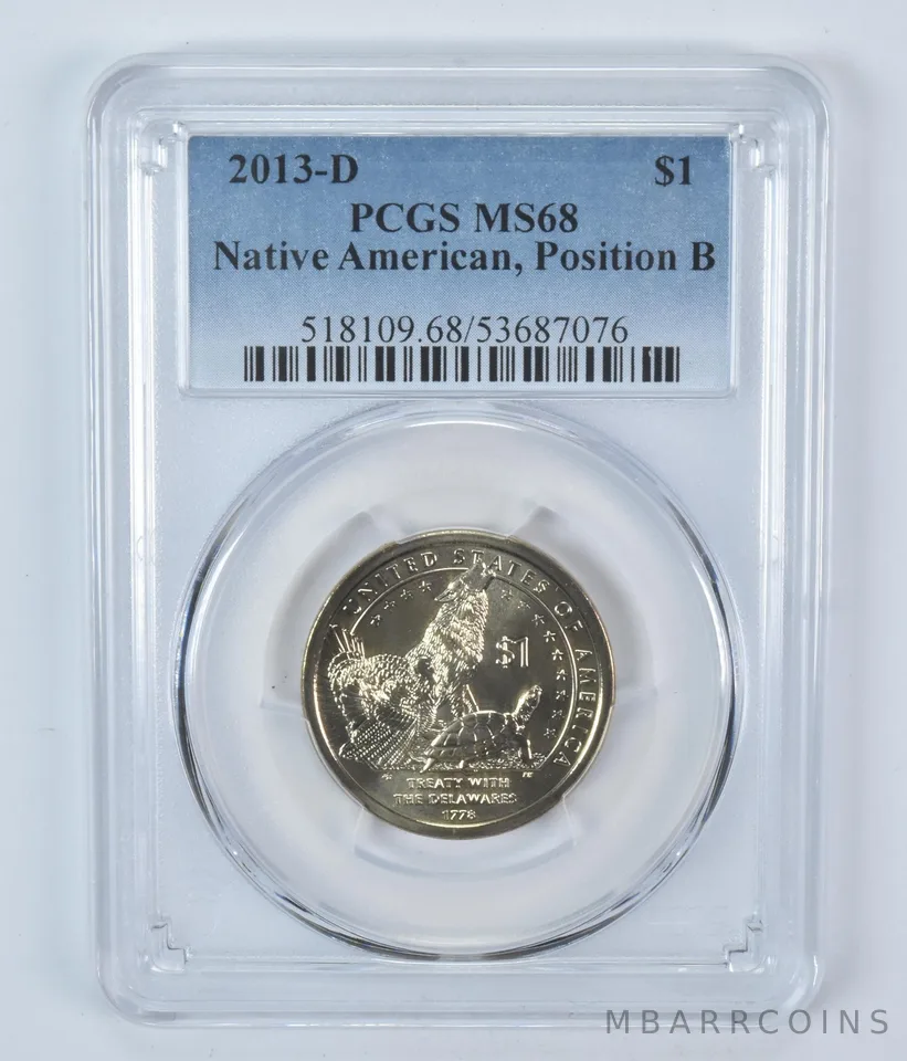 2013-D Sacagawea $1 Treaty With The Delawares MS68 PCGS