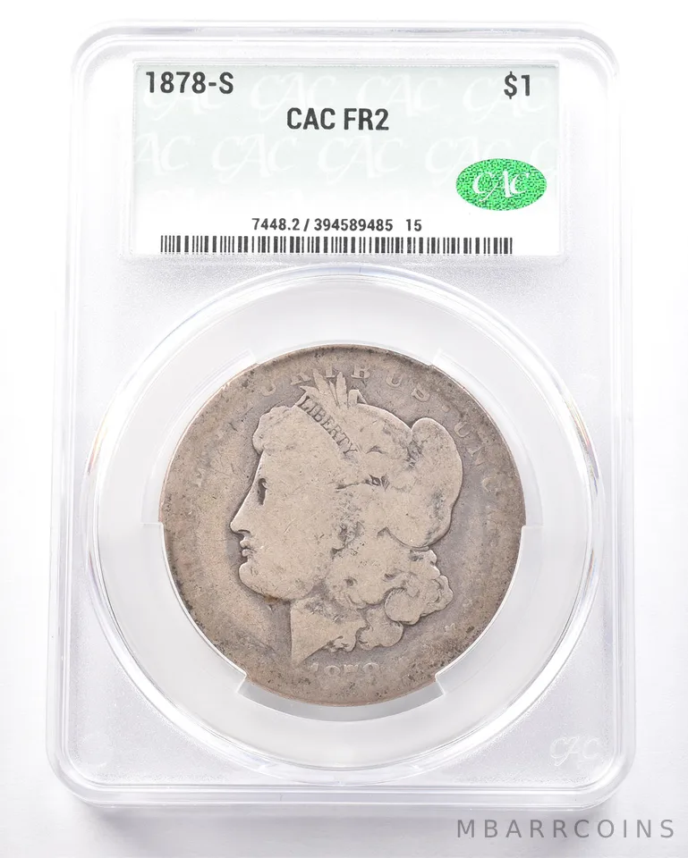 1878-S Morgan Silver Dollar FR2 CAC Lowball *7269