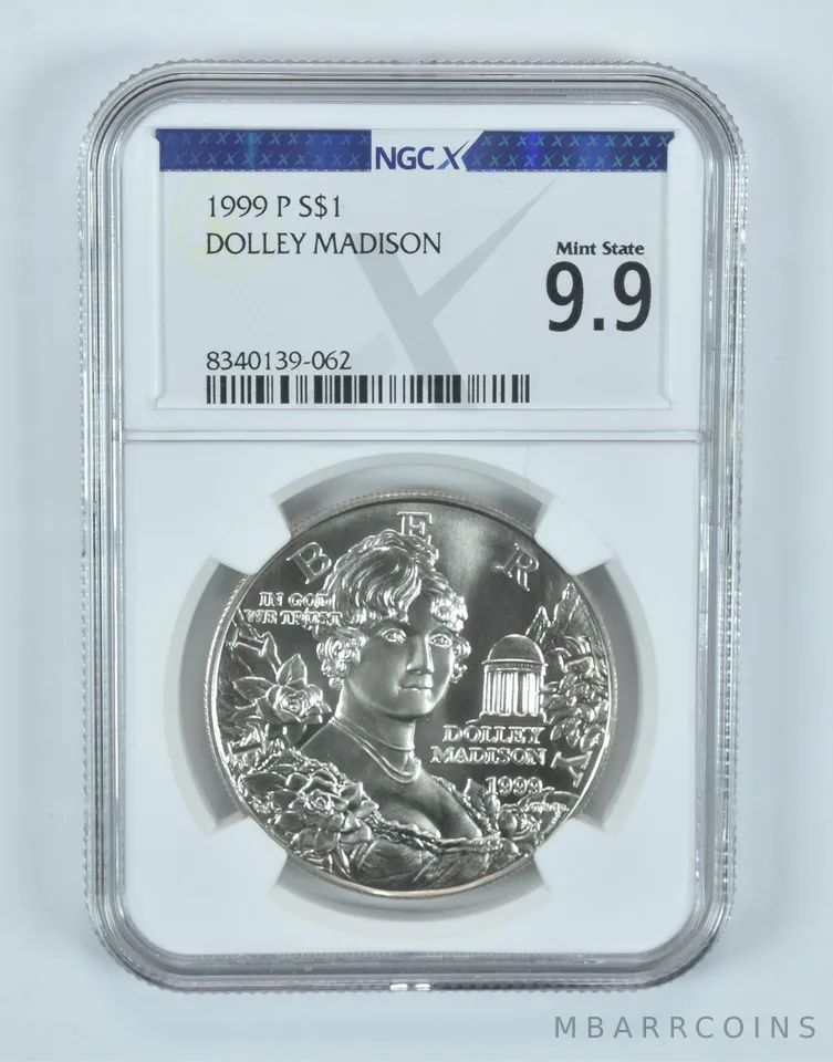 1999-P Dolley Madison Commemorative Silver Dollar Mint State 9.9 NGC X NGCX