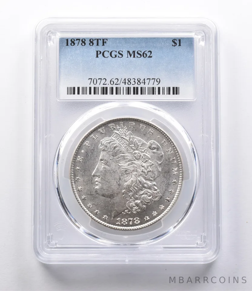 MS62 1878 8TF Morgan Silver Dollar PCGS a2747