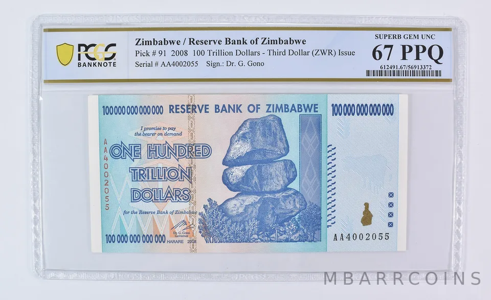 2008 Zimbabwe 100 Trillion Dollars Third Dollar Issue Superb Gem Unc 67 PPQ PCGS