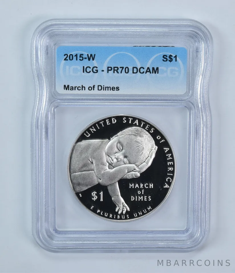 2015-W March Of Dimes Commemorative Silver Dollar PR70 DCAM ICG