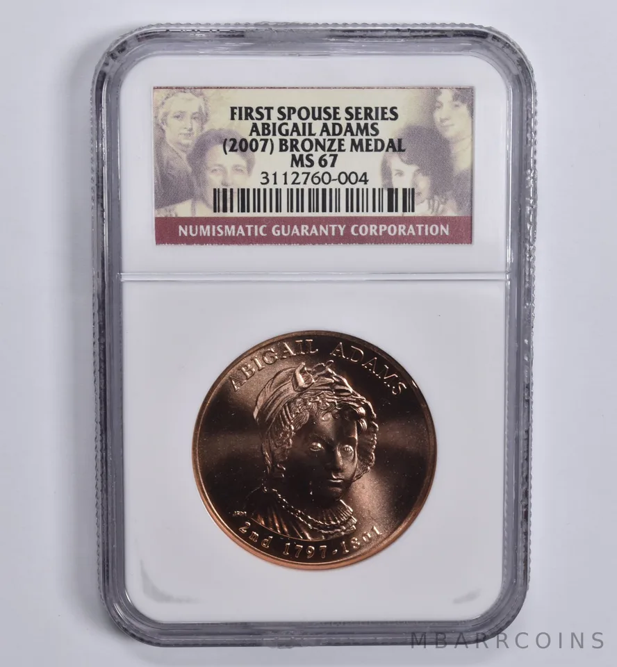 (2007) First Spouse Series Abigail Adams Bronze Medal MS67 NGC