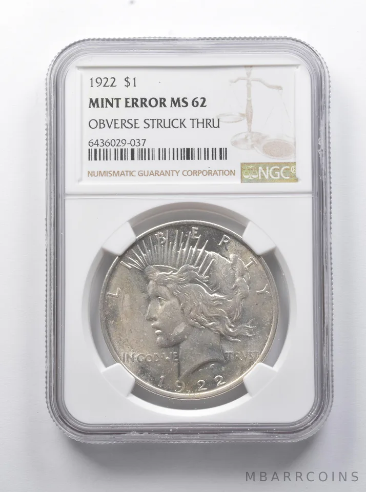 Error MS62 1922 Peace Silver Dollar OBV Struck Thru NGC *7888