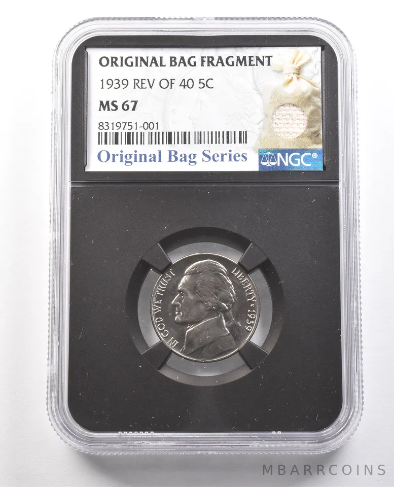 1939 Reverse Of 40 Jefferson Nickel Original Bag Fragment MS67 NGC *6126