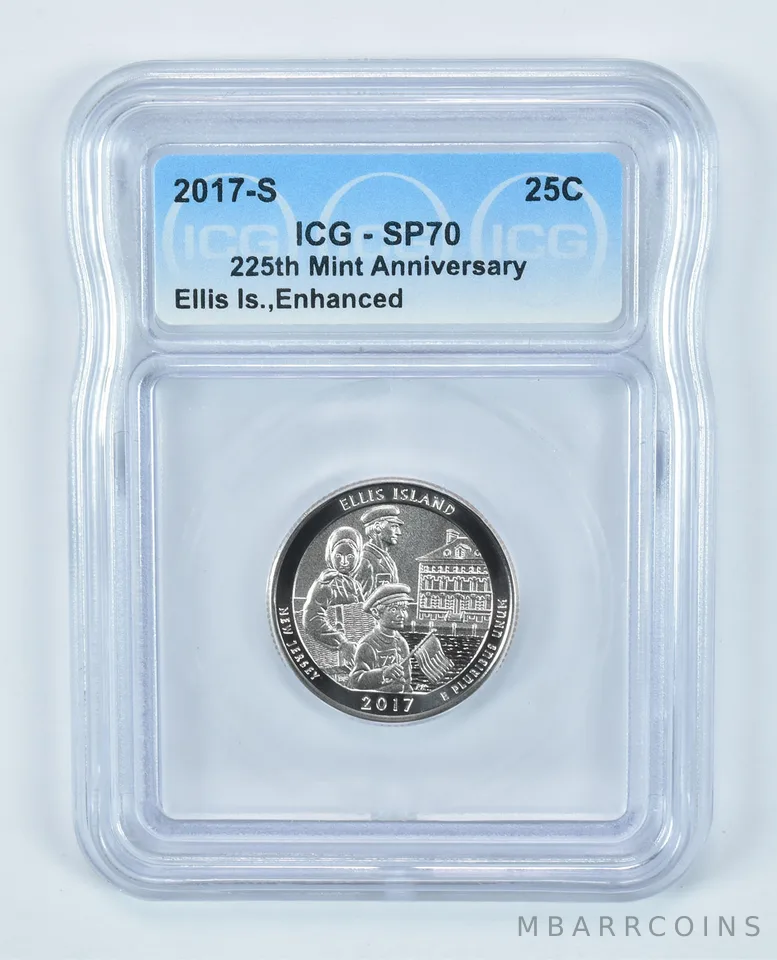 2017-S Washington Quarter Ellis Island 225th Mint Anniversary Enhanced SP70 ICG