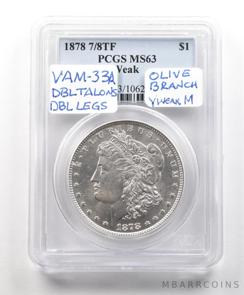 1878 7/8TF Morgan Silver Dollar Weak MS63 PCGS a4875