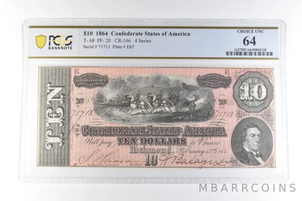 1864 $10 Confederate States Of America T-68 PF-20 CR-546 CH Unc 64 PCGS *3421