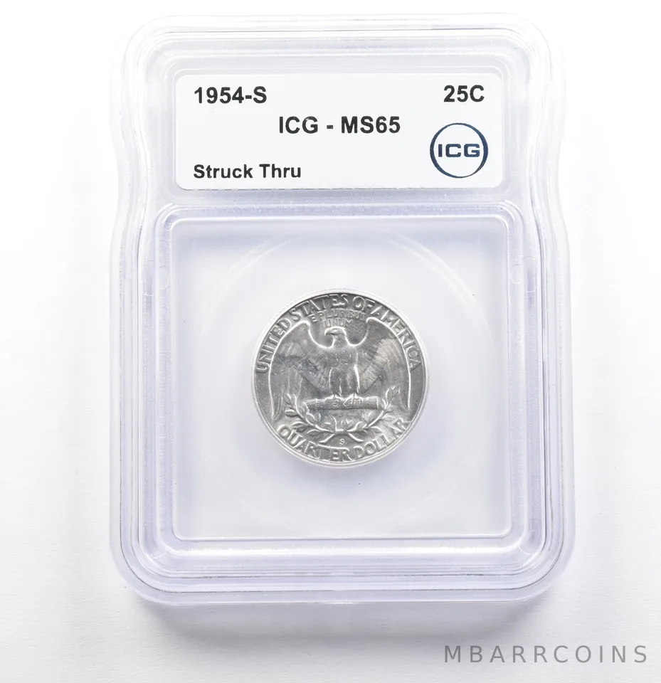 1954-S Washington Quarter Mint Error Struck Thru MS65 ICG a0585