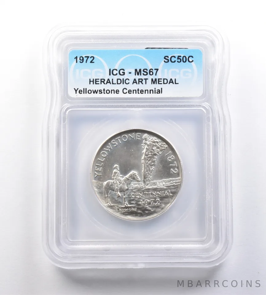 1972 So-Called Half Dollar Yellowstone Centennial MS67 ICG *7183