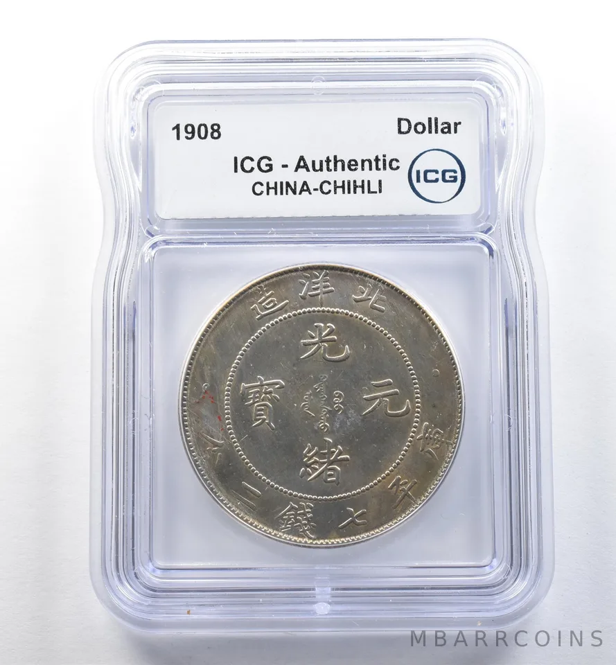 1908 China-Chihli Dollar Authentic ICG *2568