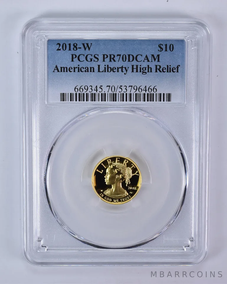 2018-W $10 American Gold Liberty High Relief 1/10 Oz Gold PR70 DCAM PCGS