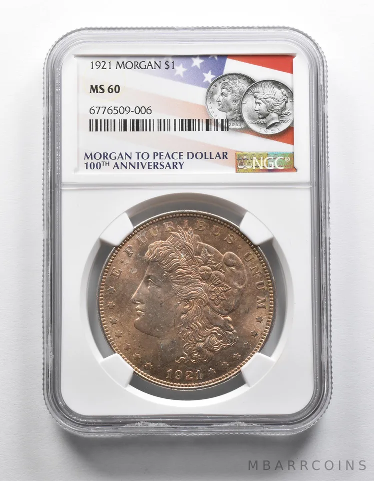 MS60 1921 Morgan Silver Dollar 100th Anniversary Label NGC INSANE Color a1903