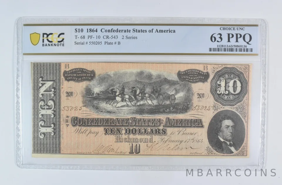 1864 $10 Confederate States T-68 PF-10 CR-543 Choice Unc 63 PPQ PCGS a5862