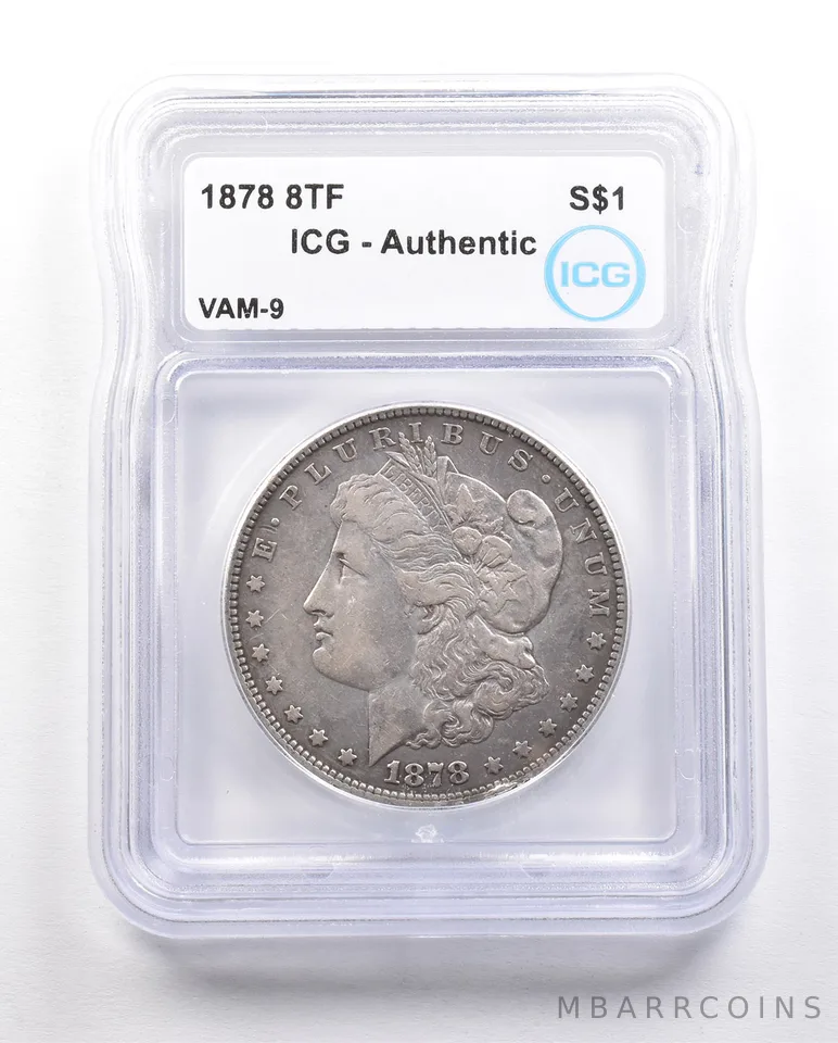 1878 8TF Morgan Silver Dollar VAM-9 Authentic ICG *5814