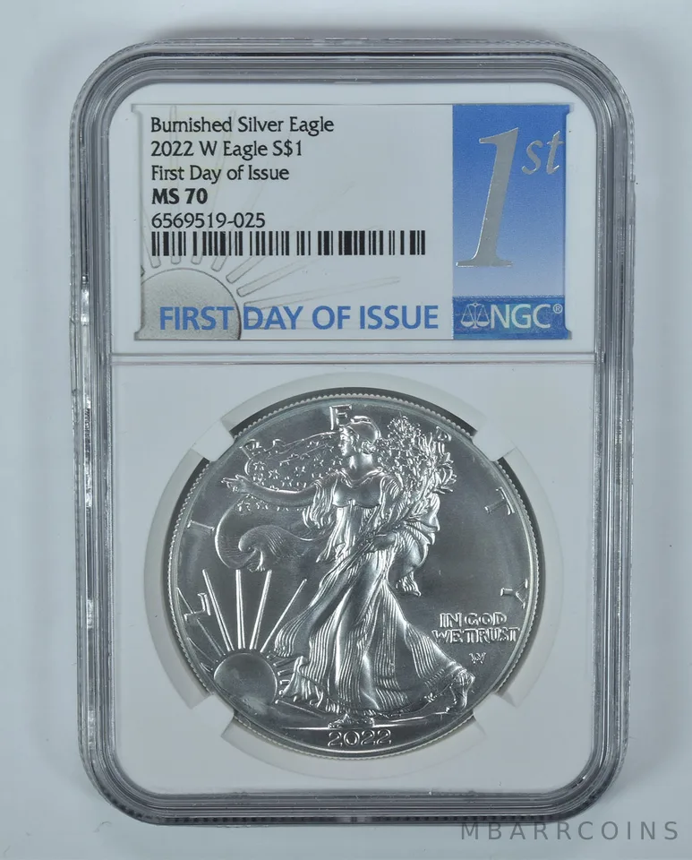 2022-W Burnished SIlver Eagle FDOI MS70 NGC 1st Label