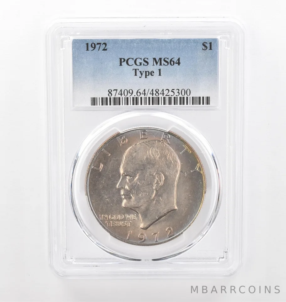 1972 Eisenhower $1 Type 1 MS64 PCGS Beautiful Tone *2219