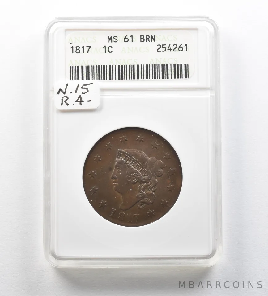 1817 Coronet Head Large Cent MS61 BRN ANACS N-15 R-4 a3432