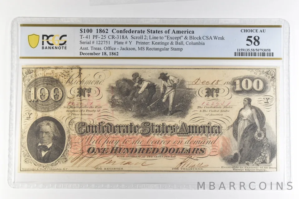 1862 $100 Confederate States America T-41 PF-25 CR-318A Choice AU 58 PCGS *4383